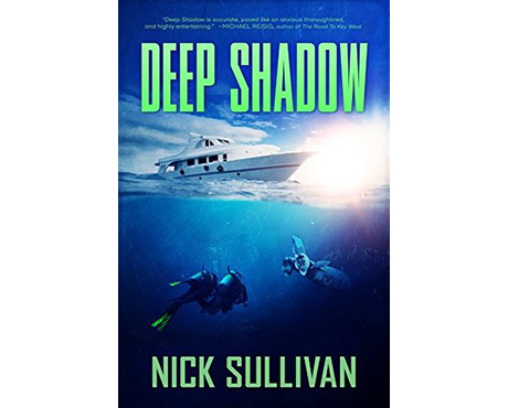 Deep Shadow Scuba Diving Novel By Nick Sullivan