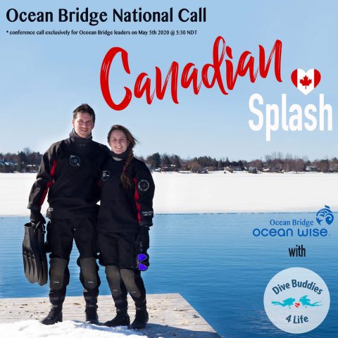 Ocean Bridge National Call Event Canadian Splash