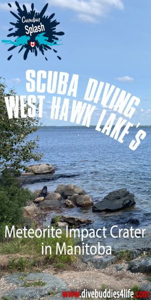 West Hawk Lake Scuba Diving Pinterest, Canadian Splash